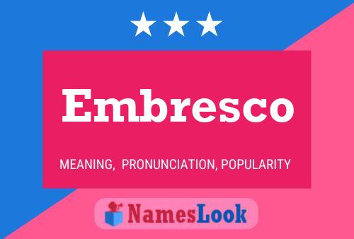 Embresco Name Poster