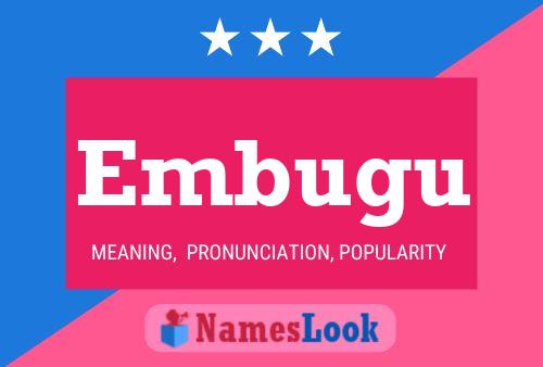 Embugu Name Poster