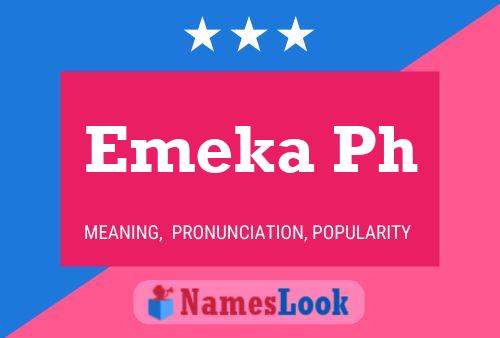 Emeka Ph Name Poster