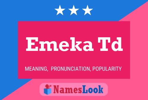 Emeka Td Name Poster