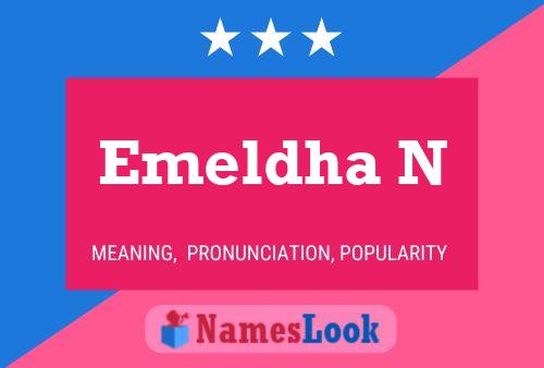 Emeldha N Name Poster