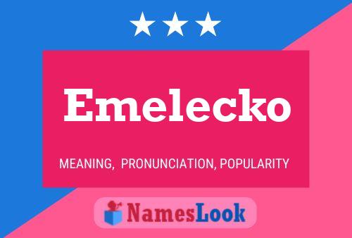 Emelecko Name Poster