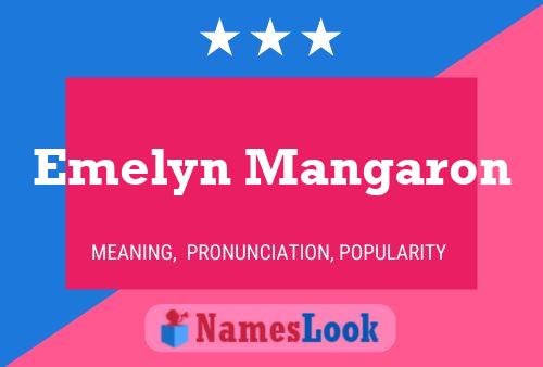 Emelyn Mangaron Name Poster