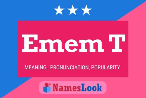 Emem T Name Poster