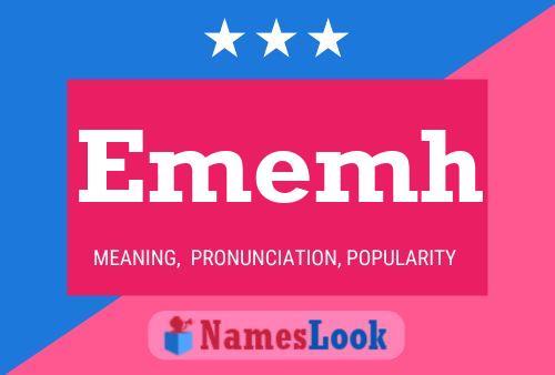 Ememh Name Poster