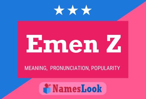 Emen Z Name Poster