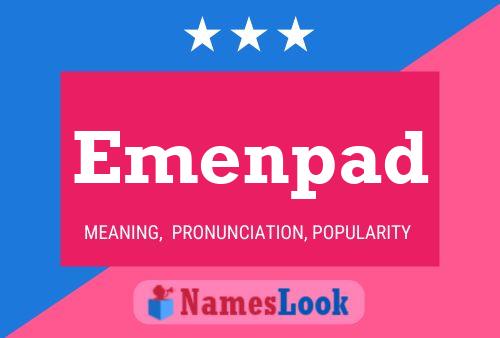 Emenpad Name Poster