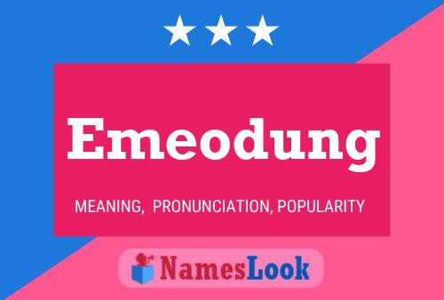 Emeodung Name Poster