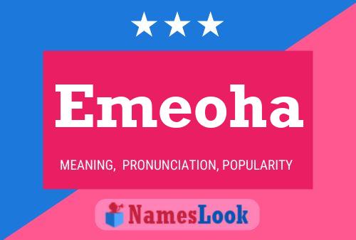 Emeoha Name Poster