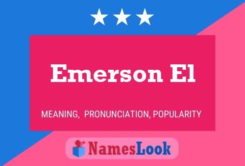 Emerson El Name Poster