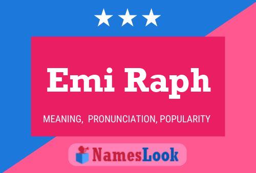 Emi Raph Name Poster