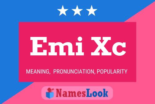 Emi Xc Name Poster