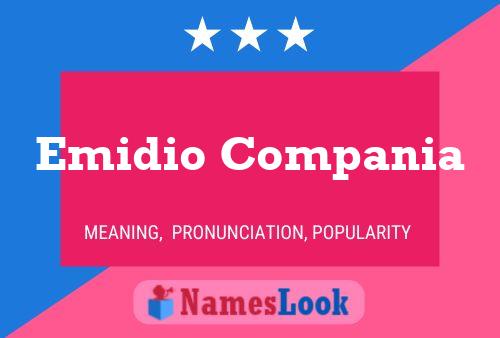 Emidio Compania Name Poster