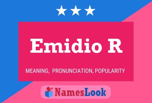 Emidio R Name Poster