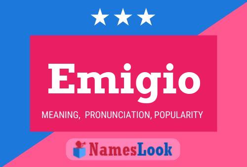 Emigio Name Poster