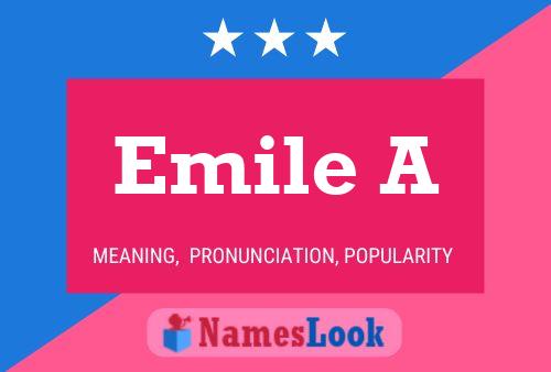 Emile A Name Poster