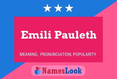 Emili Pauleth Name Poster