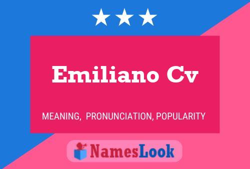 Emiliano Cv Name Poster