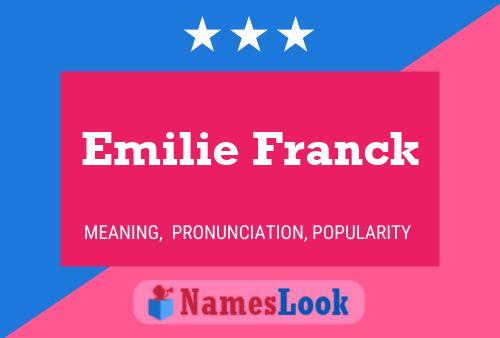 Emilie Franck Name Poster