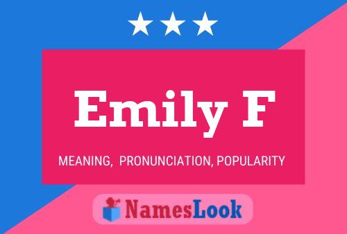 Emily F Name Poster