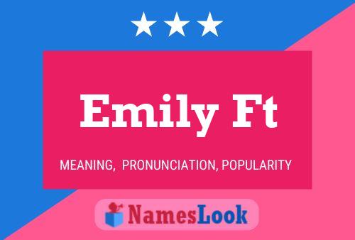 Emily Ft Name Poster