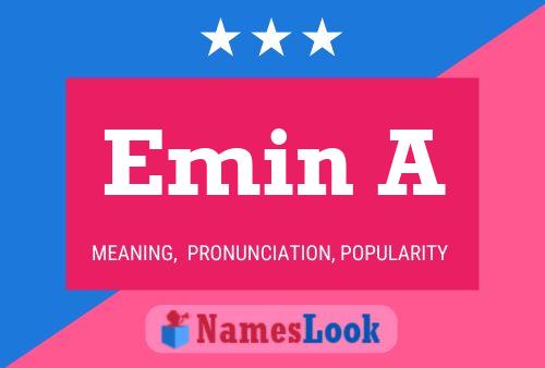 Emin A Name Poster