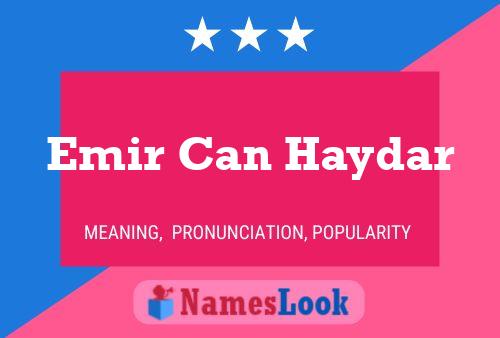 Emir Can Haydar Name Poster