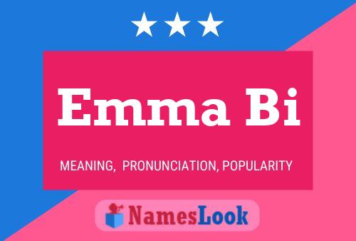 Emma Bi Name Poster