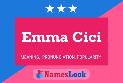 Emma Cici Name Poster