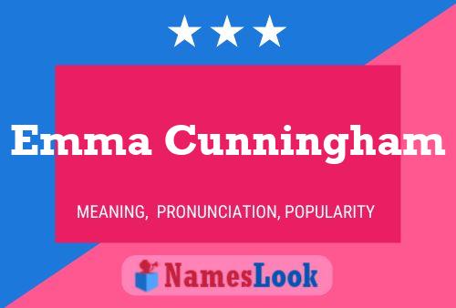 Emma Cunningham Name Poster