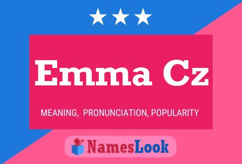 Emma Cz Name Poster