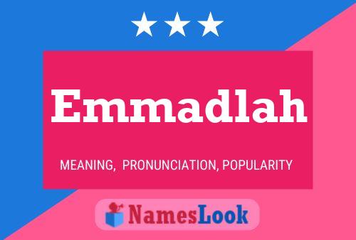 Emmadlah Name Poster