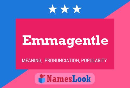 Emmagentle Name Poster