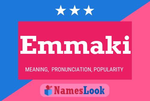 Emmaki Name Poster