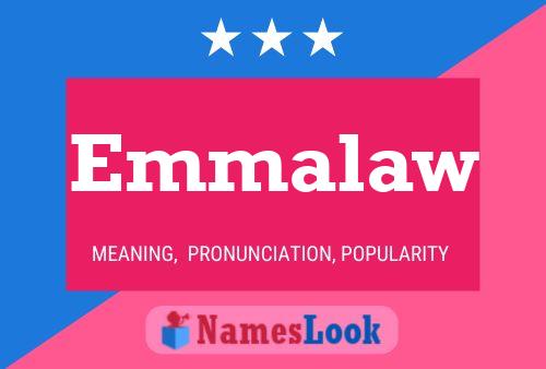 Emmalaw Name Poster