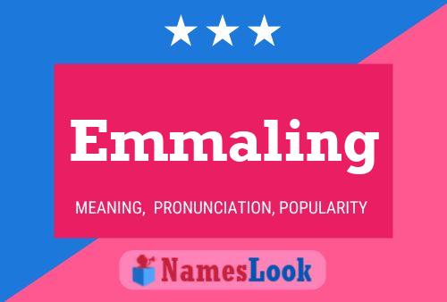 Emmaling Name Poster