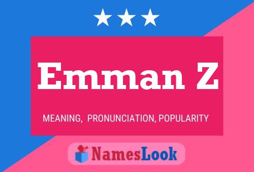 Emman Z Name Poster