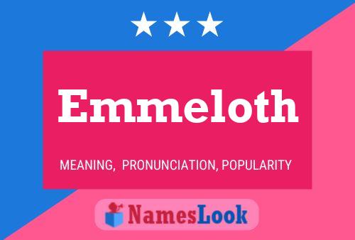 Emmeloth Name Poster