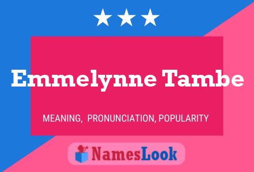 Emmelynne Tambe Name Poster