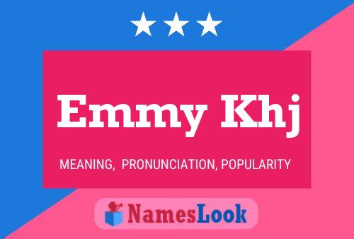 Emmy Khj Name Poster