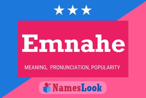 Emnahe Name Poster