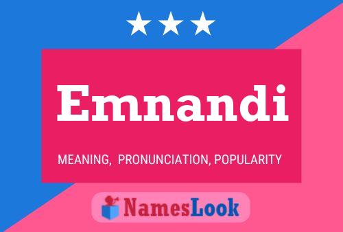 Emnandi Name Poster