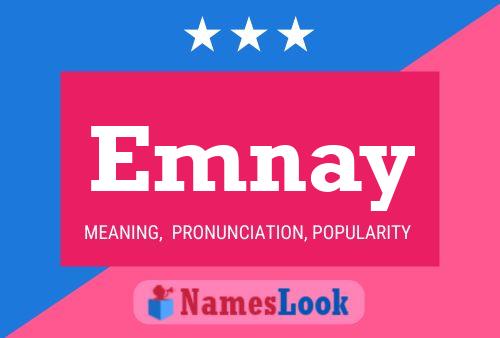 Emnay Name Poster