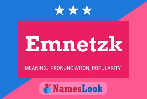 Emnetzk Name Poster