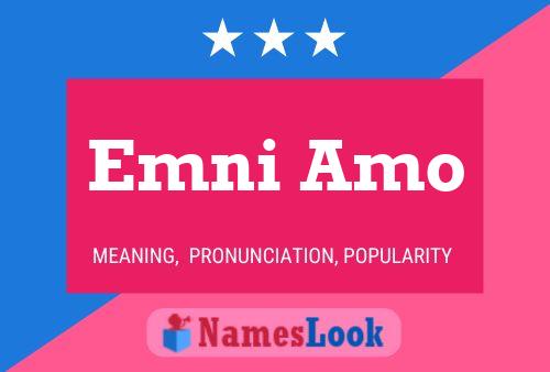 Emni Amo Name Poster