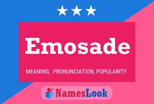 Emosade Name Poster