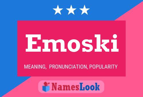 Emoski Name Poster