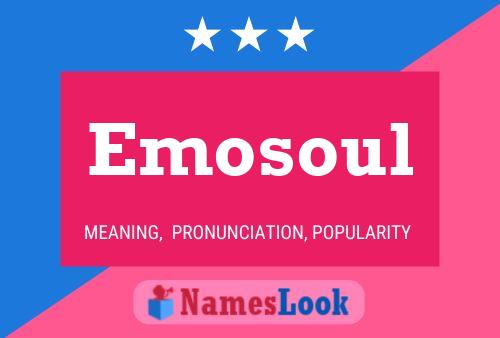 Emosoul Name Poster