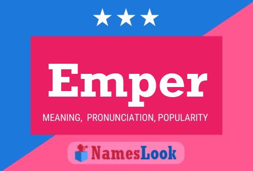 Emper Name Poster