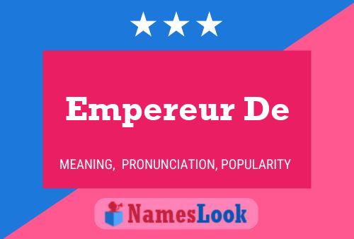 Empereur De Name Poster